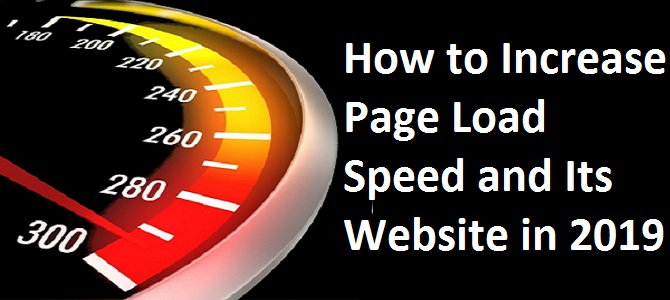 4 Crucial Tips for Increasing the Loading Speed of Pages and Its Website in 2019