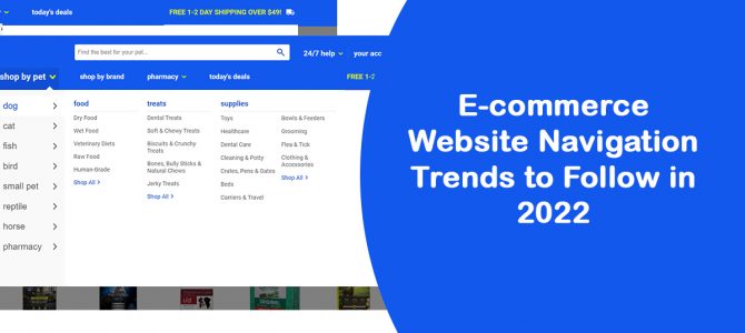 E-commerce Website Navigation Trends To Follow in 2022