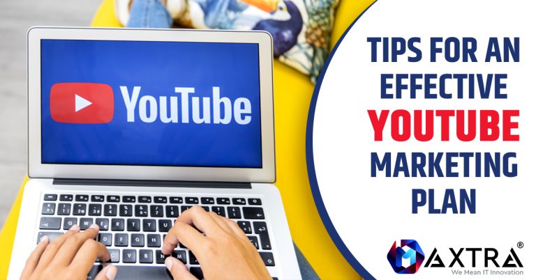 Tips For An Effective YouTube Marketing Plan | MAXTRA