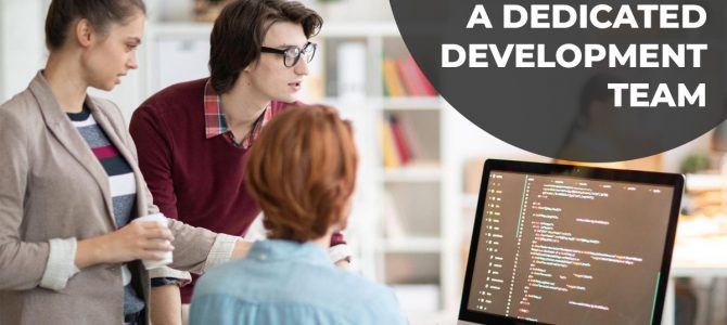 Dedicated Development Team Providers: How to Choose the Right Partner