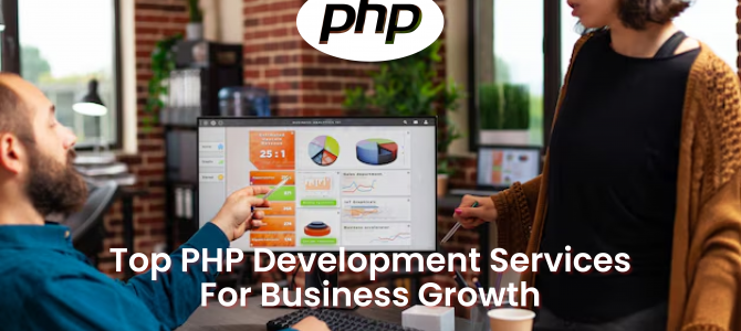 Top PHP Development Services for Business Growth – Maxtra Technologies