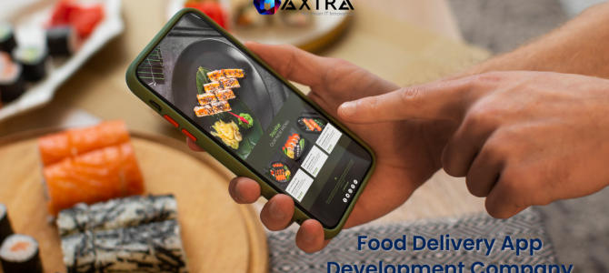 Food Delivery App Development Company – Maxtra Technologies