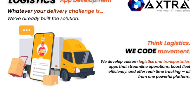 Logistics App Development: Transforming the Future of Logistics
