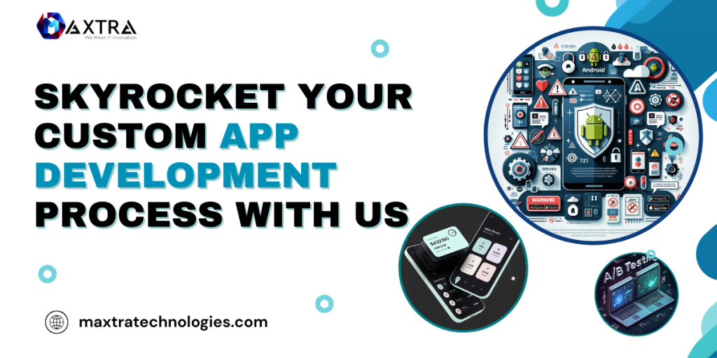 Custom Mobile App Development Company