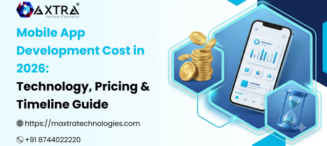Mobile App Development Cost in 2026: Technology, Pricing & Timeline Guide Mobile App Development Cost in 2026: Technology, Pricing & Timeline Guide