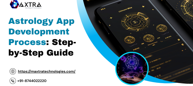 Astrology App Development: Features, Cost, and Development Process