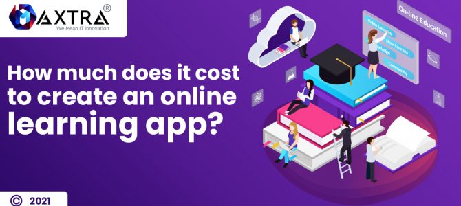 How Much Does It Cost To Create An Online Learning App?